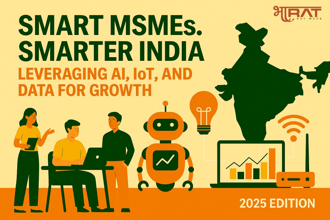 Smart MSMEs in India using AI, IoT, and Data Analytics for business growth and digital transformation in 2025