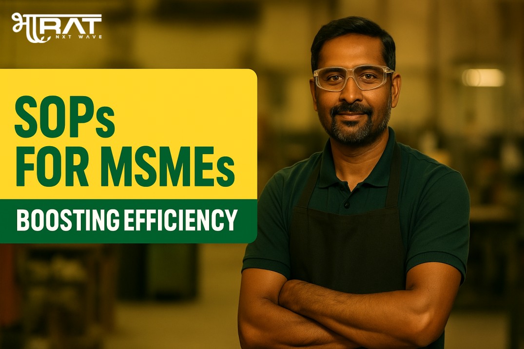 Indian MSME worker in a manufacturing unit standing confidently with ‘SOPs for MSMEs – Boosting Efficiency’ text banner in yellow-green branding.